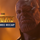 Here's a handy 5-minute recap to get you primed for <i>Avengers: Infinity War</i>